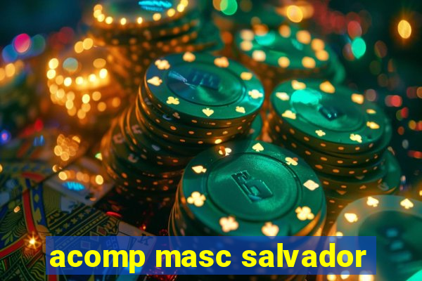 acomp masc salvador